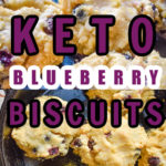 Keto Blueberry Biscuits