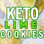 keto lime cookies displayed on white plates and sliced limes