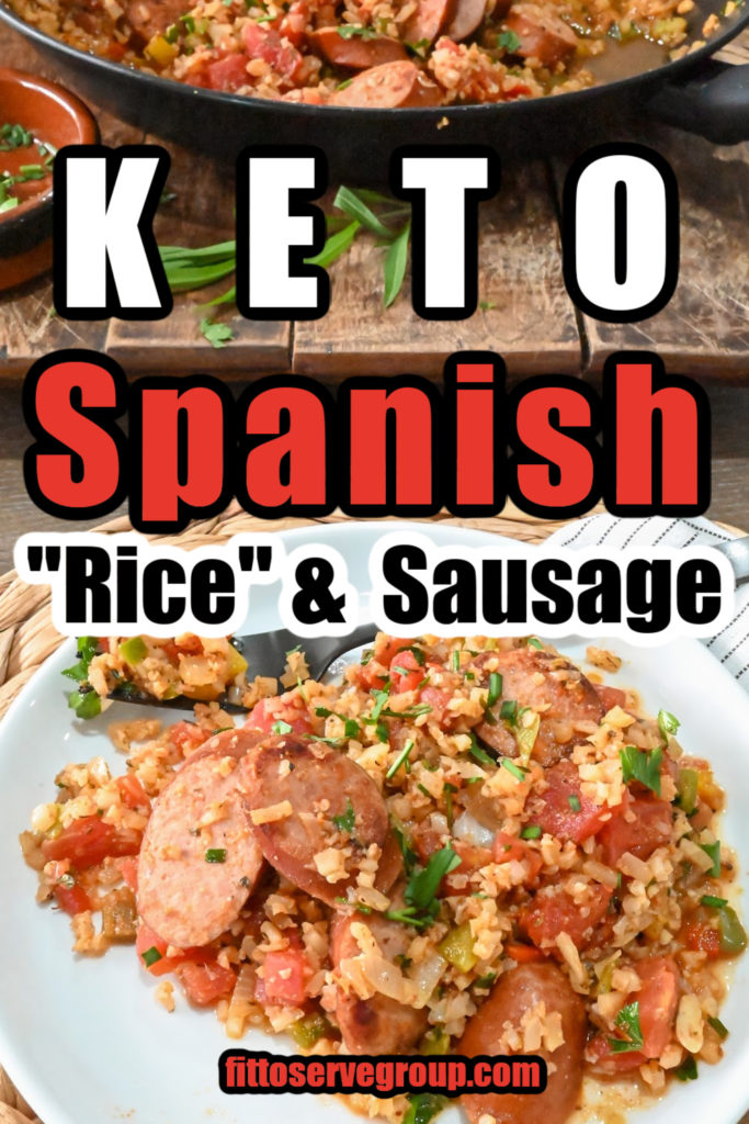 Keto Spanish Cauliflower Rice & Sausage