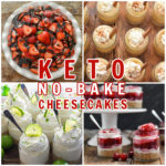 keto no bake cheesecakes collage