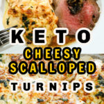 Best Keto cheesy scalloped turnips
