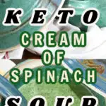 Keto cream of spinach soup
