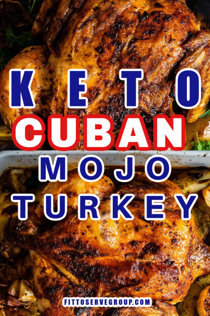 Keto Cuban Mojo Turkey