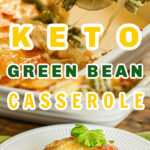 Keto Green Bean Casserole Pin