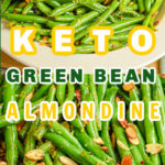 Keto Green Bean Almondine Pin