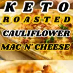 Keto roasted cauliflower mac n' cheese long pin