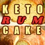 Keto Buttered Rum Cake