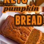 keto pumpkin bread a high fiber recipe