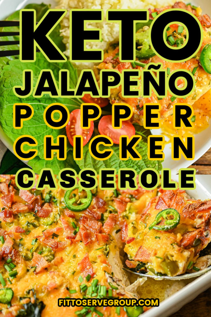 Easy Keto Jalapeño Popper Chicken Casserole