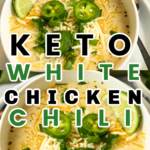 Keto White Chicken Chili