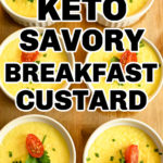 keto savory custard