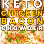 Keto chicken bacon chowder Pinterest pin