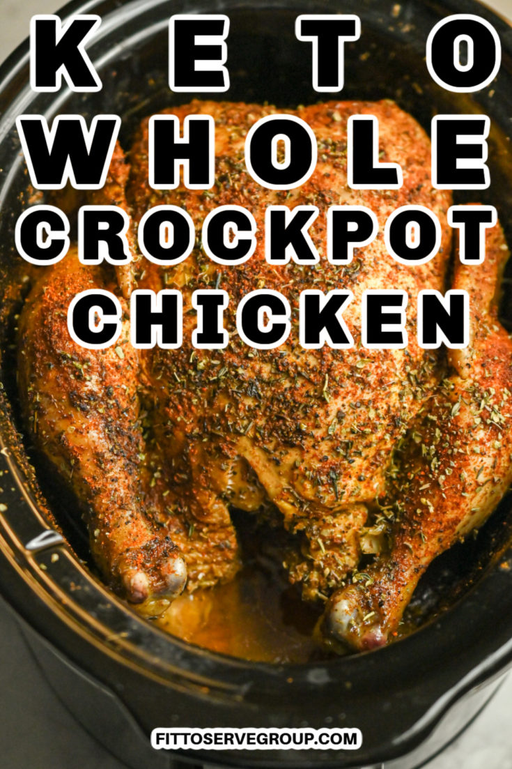 Keto Whole Crockpot Chicken · Fittoserve Group