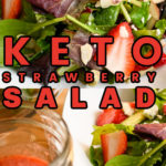 Keto strawberry salad with strawberry vinaigrette dressing (