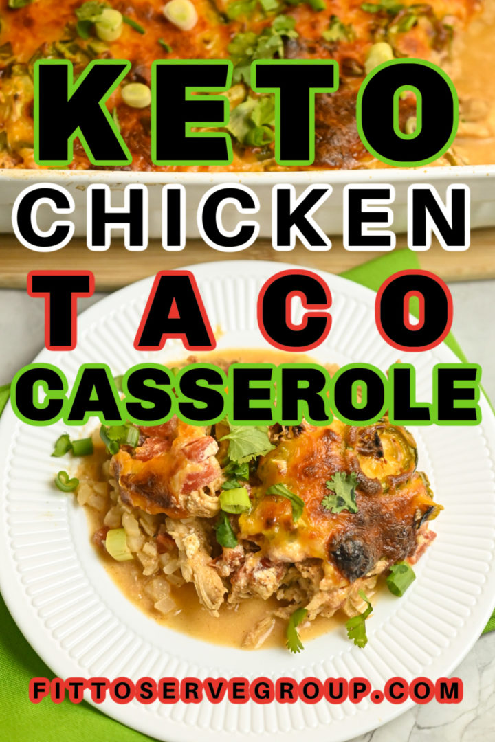 Keto Chicken Taco Casserole · Fittoserve Group