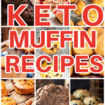 Keto Muffin Recipes