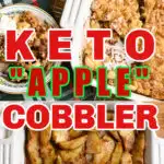 Keto "Apple" Cobbler