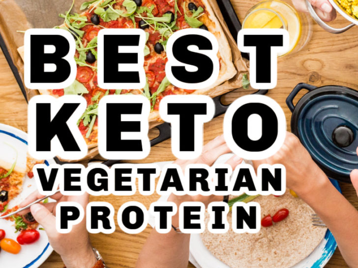Best keto vegetarian protein