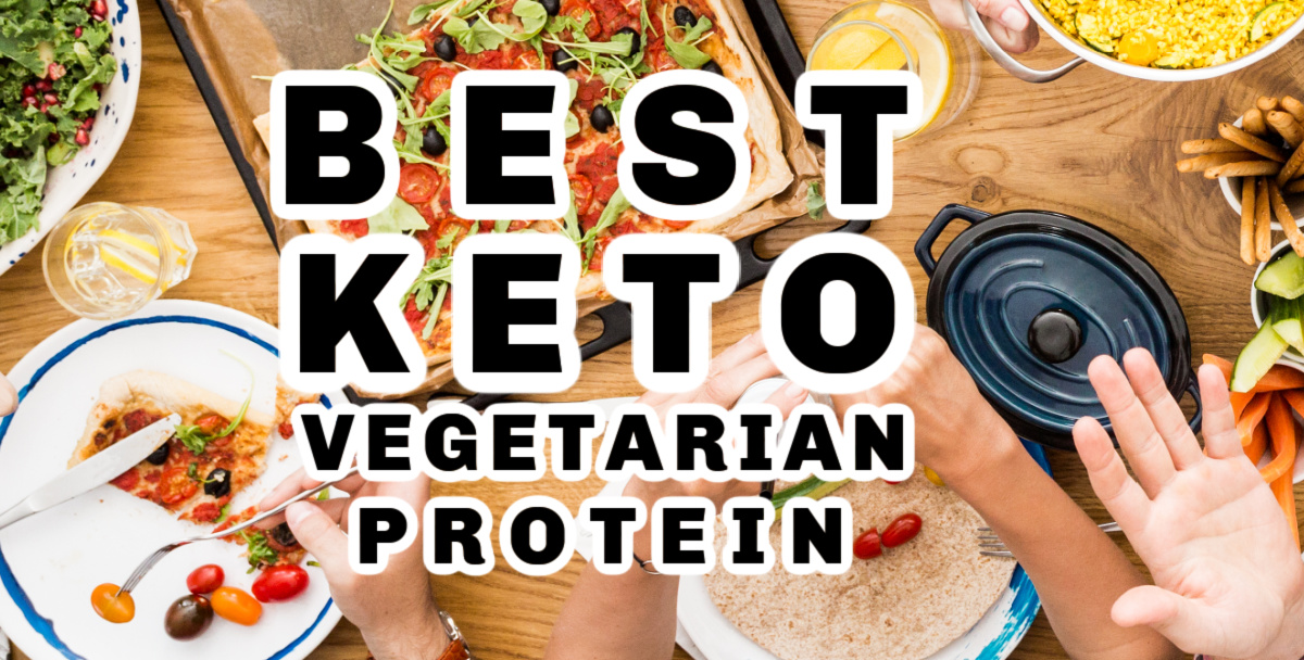 7 Best KetoFriendly Vegetarian Protein Sources To Help You Stay On