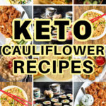 Keto CAULIFLOWER recipes Pinterest pin