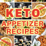 Keto Appetizer Recipes
