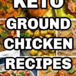 Ground Chicken Keto Recipes