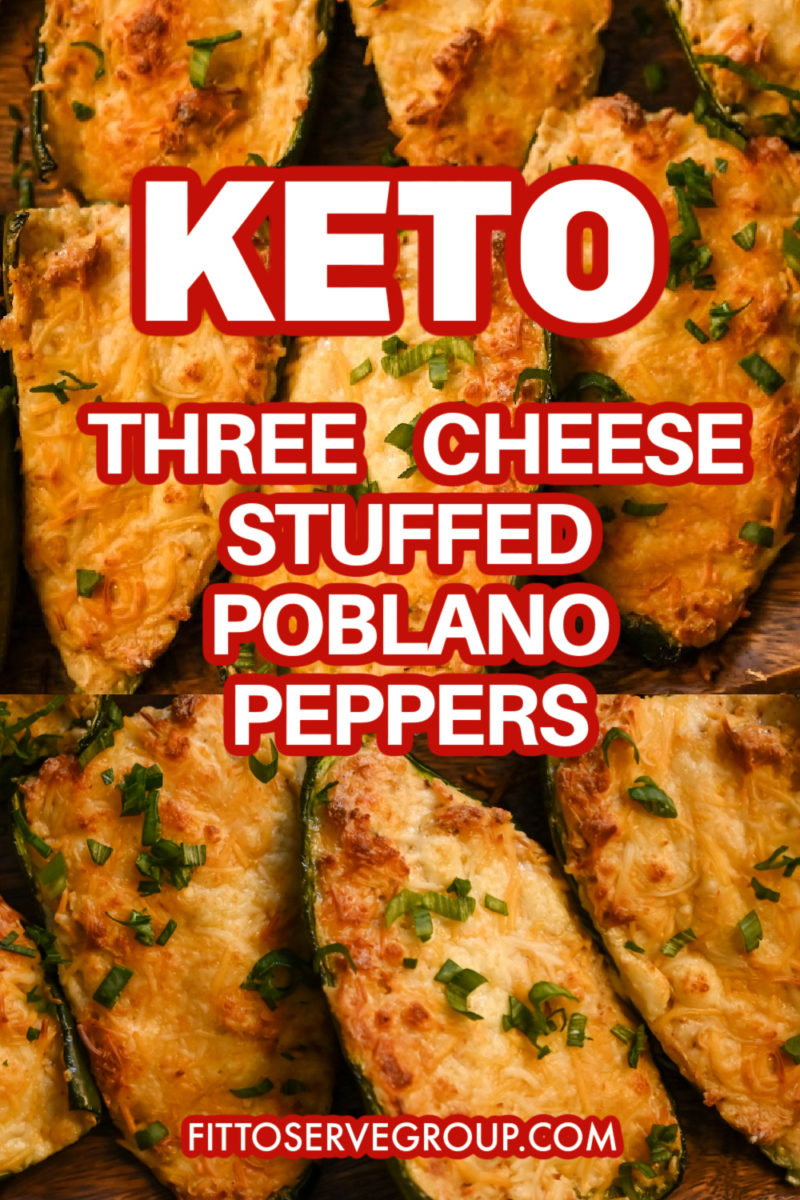 Three Cheese Stuffed Poblano Peppers (Keto) · Fittoserve Group