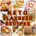 keto flaxseed recipes round up