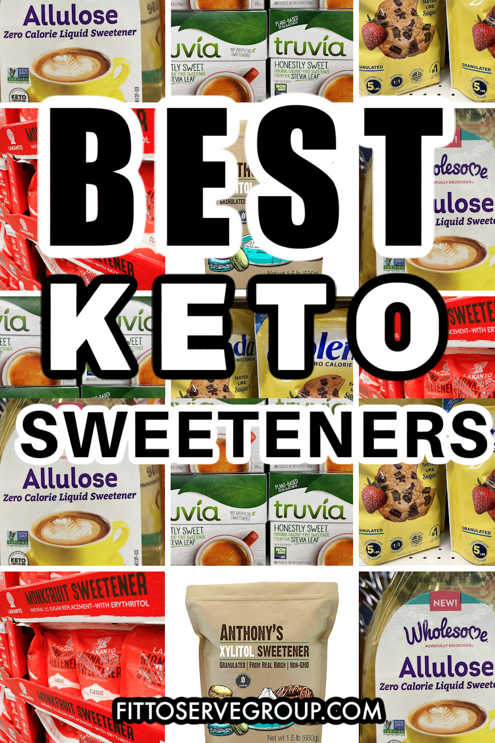 The Best Keto Sweeteners A Comprehensive Guide · Fittoserve Group