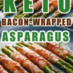 Keto bacon wrapped asparagus