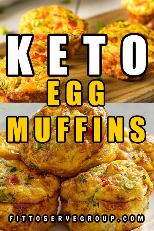 Keto Egg Muffins With Delicious Flavor Variations! · Fittoserve Group