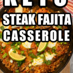 keto steak fajita casserole