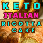 keto Italian ricotta cake