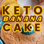 Keto Banana Cake, Gluten-Free