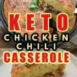 Keto Chicken Chili Casserole