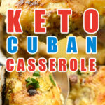 Keto Cuban Casserole, Gluten-Free
