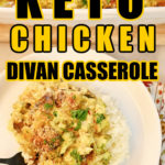 Keto Chicken Divan Casserole
