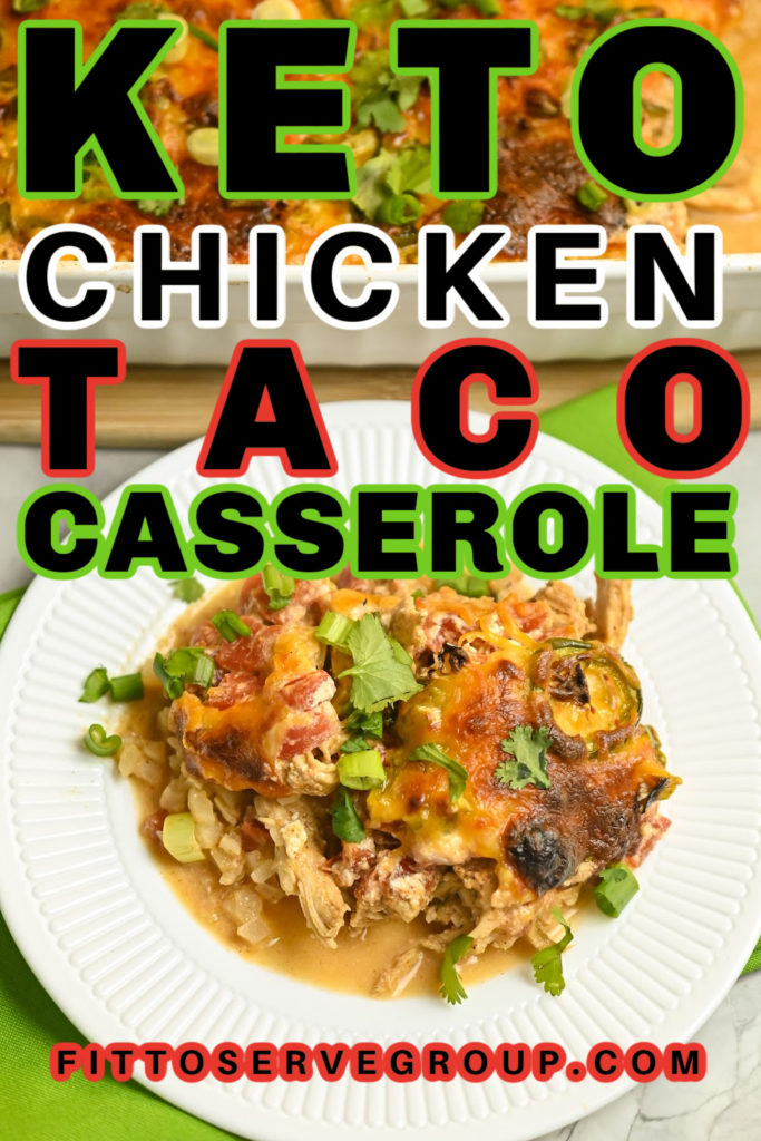 Keto Chicken Taco Casserole