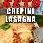 Keto Crepini Lasagna Casserole