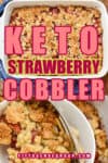 Easy Keto Strawberry Cobbler