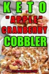 Keto Apple Cranberry Cobbler