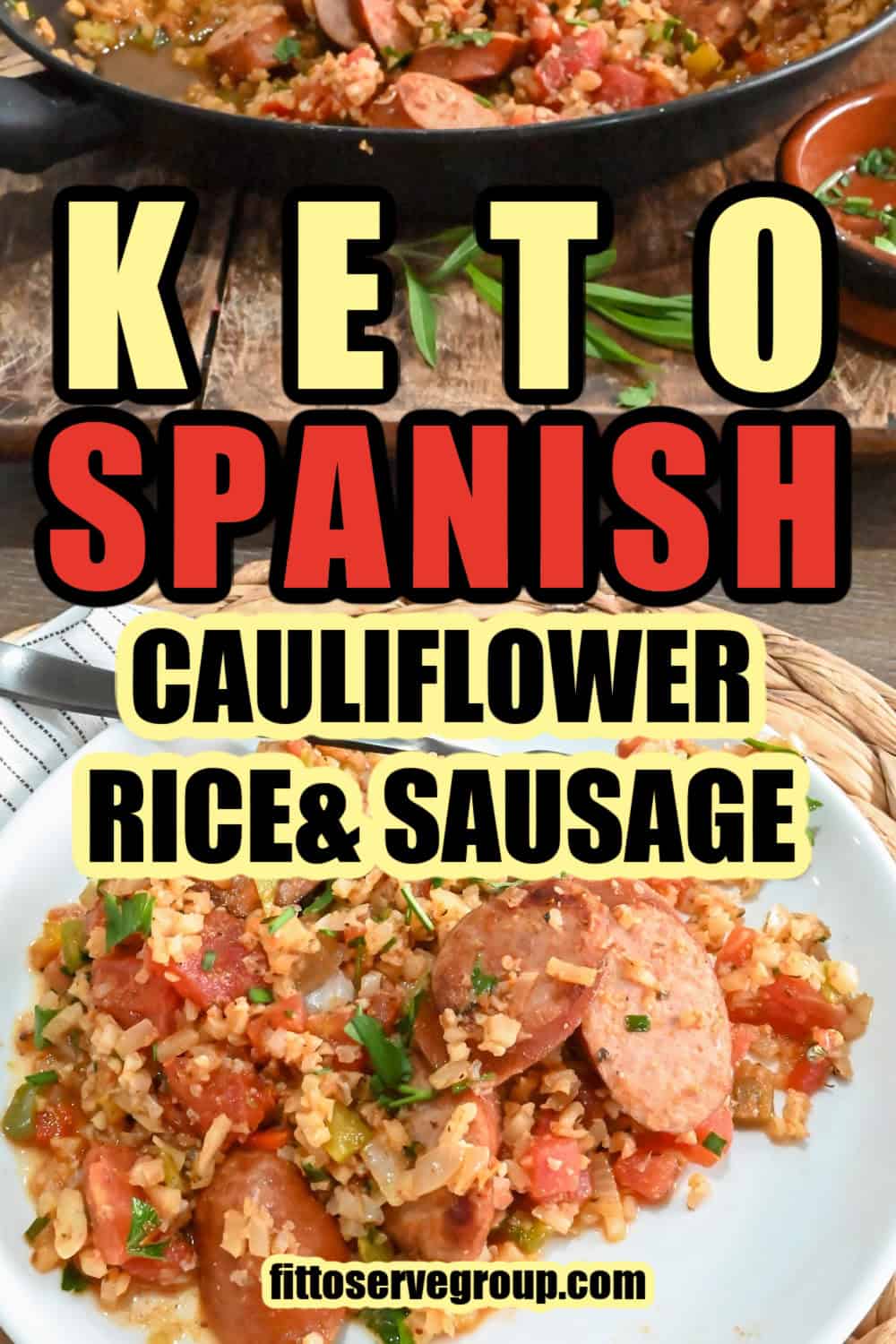Keto Spanish Cauliflower Rice And Sausage