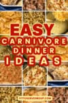 Easy Carnivore Dinner Ideas