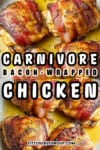 Easy Carnivore Bacon-Wrapped Chicken